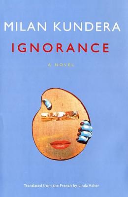 Kundera Ignorance English Cover.jpg