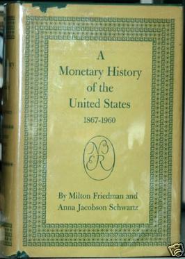 A Monetary History of the United States (1st edition) cover.jpg