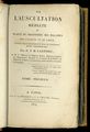 De l’auscultation médiate…. Paris: J.-A. Brosson et J.-S. Chaude, 1819.