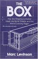 The Box - How the Shipping Container Made the World Smaller and the World Economy Bigger.jpg