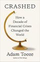Crashed - How a Decade of Financial Crises Changed the World.jpg