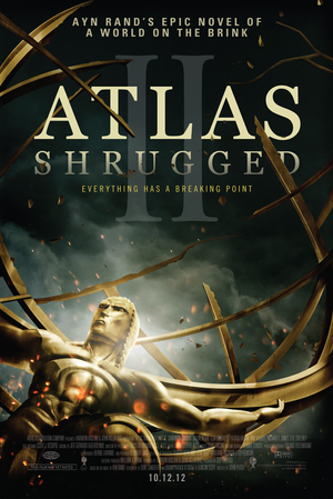 Poster for film "Atlas Shrugged Part II" (2012).png