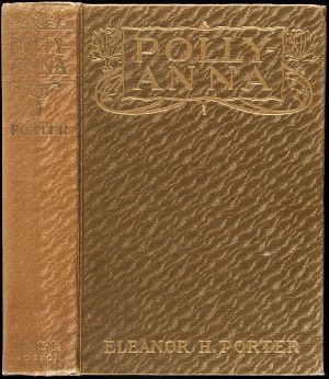 Pollyanna (Eleanor Porter book) first edition cover.jpg